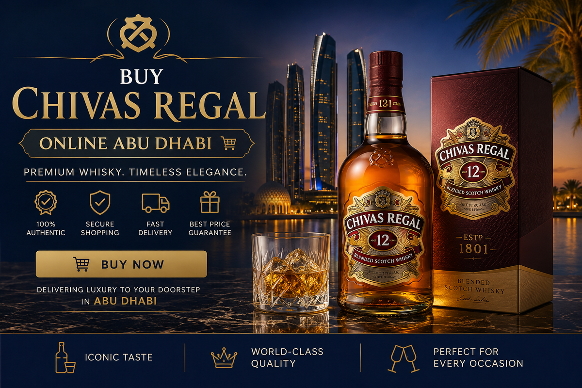 Buy Chivas Regal Online Abu Dhabi – Fast Home Delivery Guide