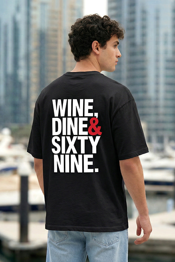 Wine Dine & Sixty Nine -T-Shirt