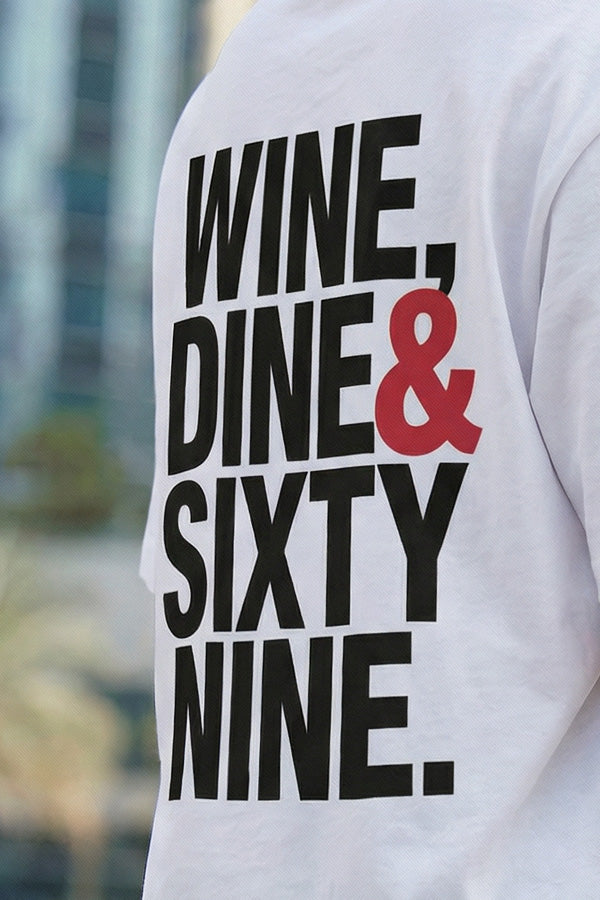 Wine Dine & Sixty Nine -T-Shirt