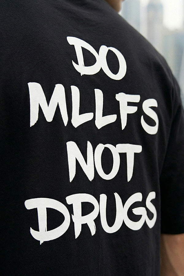 Do MILFs Not Drugs -T-Shirt