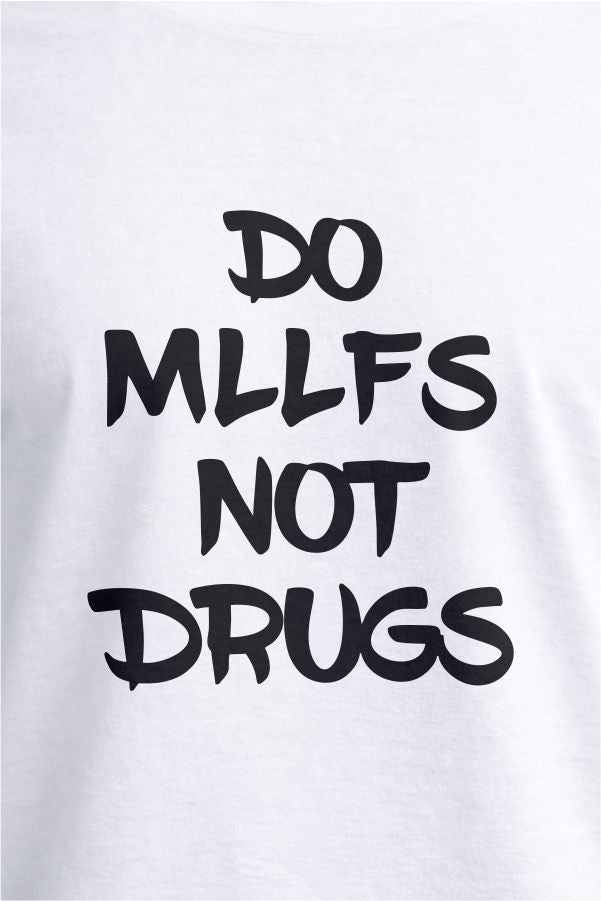 Do MILFs Not Drugs - White T-Shirt
