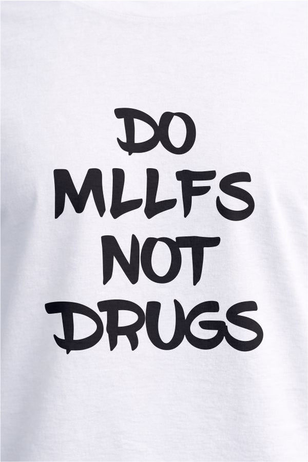 Do MILFs Not Drugs - White T-Shirt